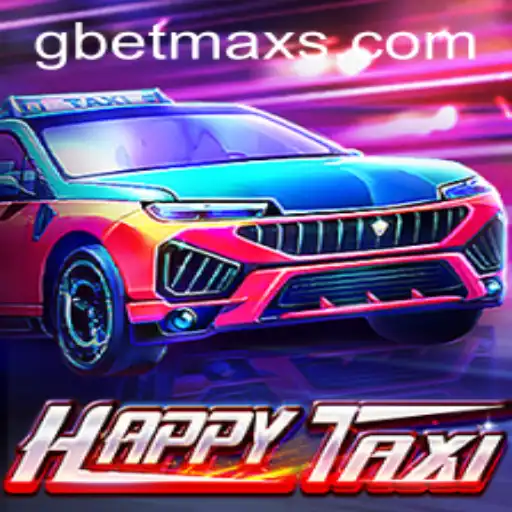 Unveiling HappyTaxi: An Exciting Adventure by GBET.COM