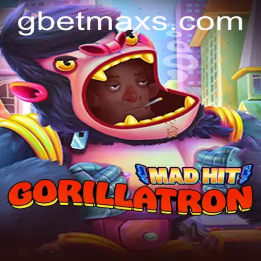 Dive into the World of MadHitGorillatron: An Exciting Adventure with GBET.COM