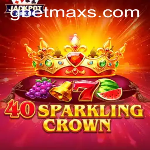 Discover 40SparklingCrown: A Unique Gaming Experience by GBET.COM