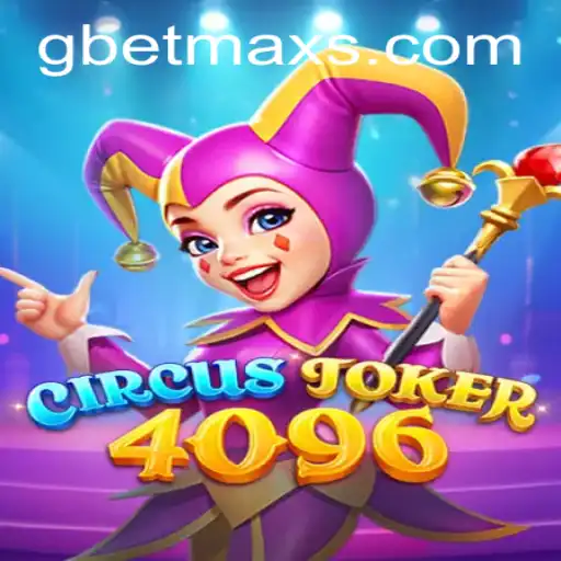 Discovering CircusJoker4096: An Engaging Online Experience