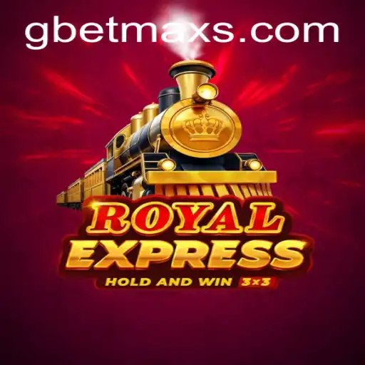 Exploring the Thrill of Royalexpress: A Comprehensive Guide to the Game on GBET.COM